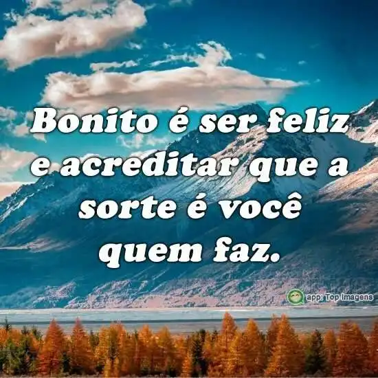 Bonito é ser feliz