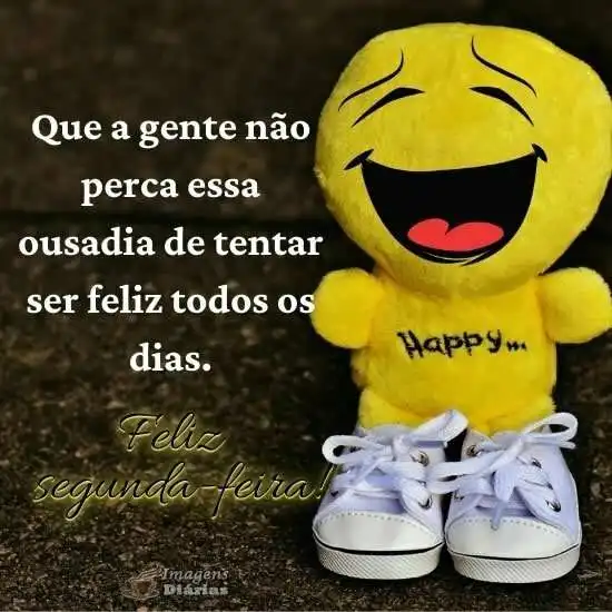 Feliz segunda-feira