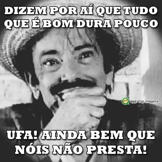 Tudo que é bom dura pouco