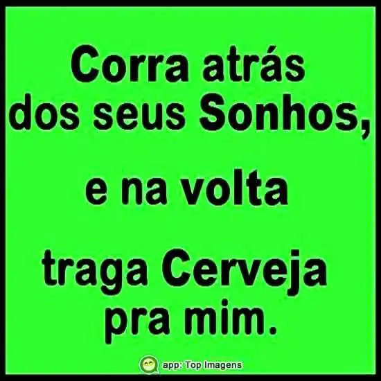 Corra atrás dos seus sonhos