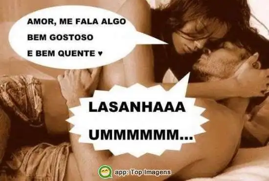 Fala algo gostoso e quente