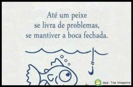 Manter a boca fechada