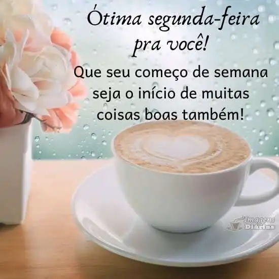 Ótima segunda-feira