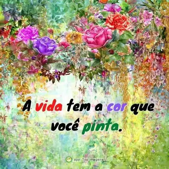 Vida da cor que você pinta