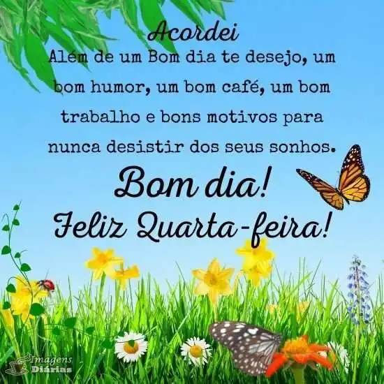 Bom dia e feliz quarta-feira - Imagens Diárias - 20290 Bom dia e feliz quarta-feira - Imagens Diárias - 20290