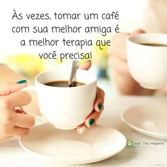 Café com a amiga