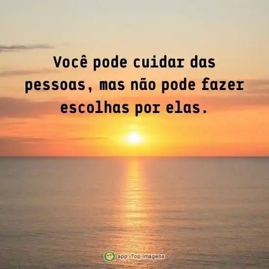 Cuide, mas não escolha