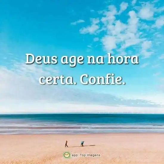 Deus age na hora certa