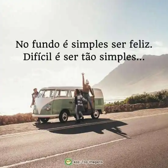 É simples ser feliz