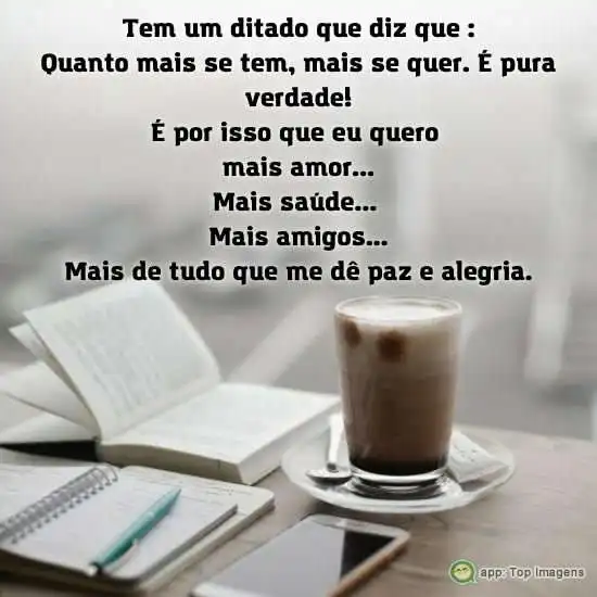 Mais amor, saúde e amigos