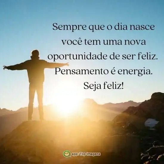 Oportunidade de ser feliz