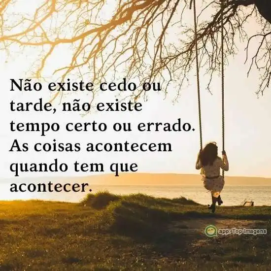 Quando tem que acontecer