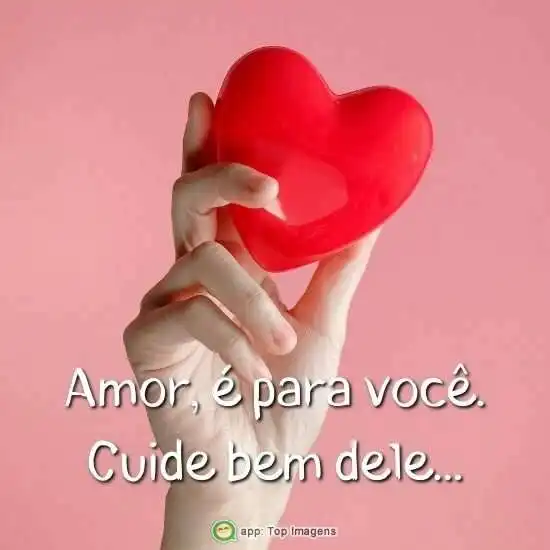 Amor, é pra você