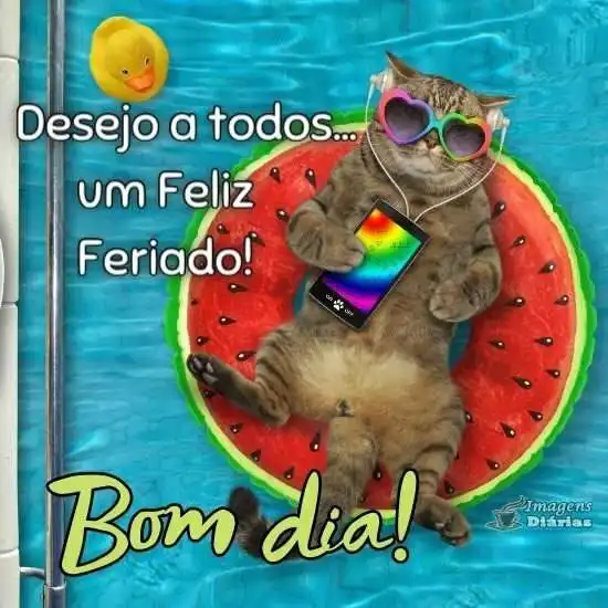 Bom dia e feliz feriado