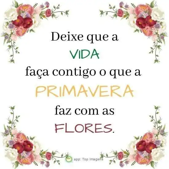 Deixe a vida florescer