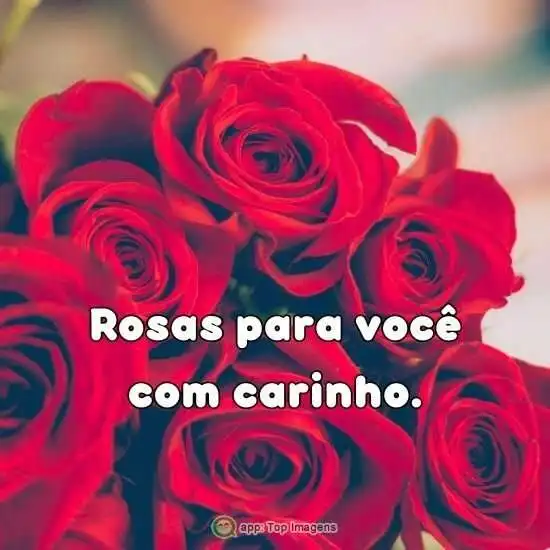 Pra você com carinho