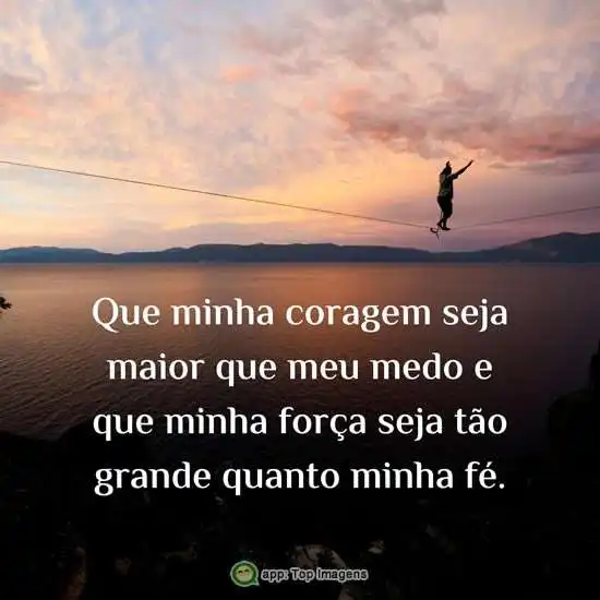 Coragem maior que o medo