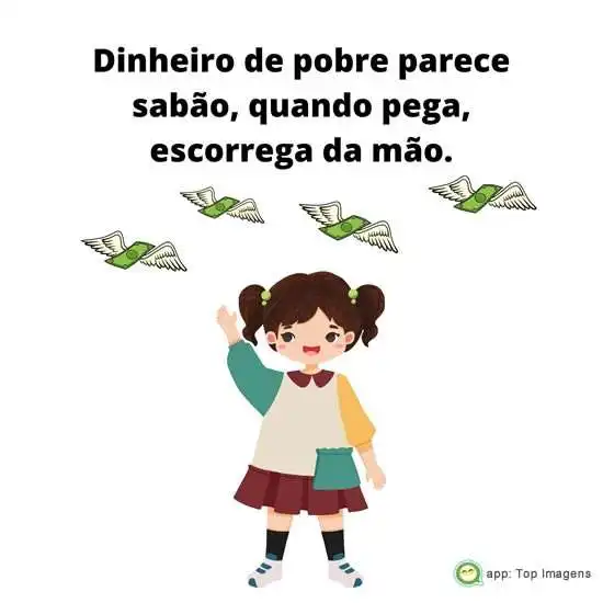 Dinheiro de pobre