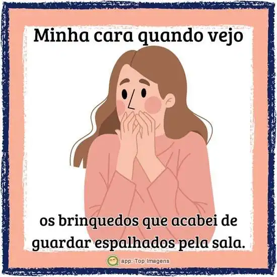 Minha cara quando vejo brinquedos