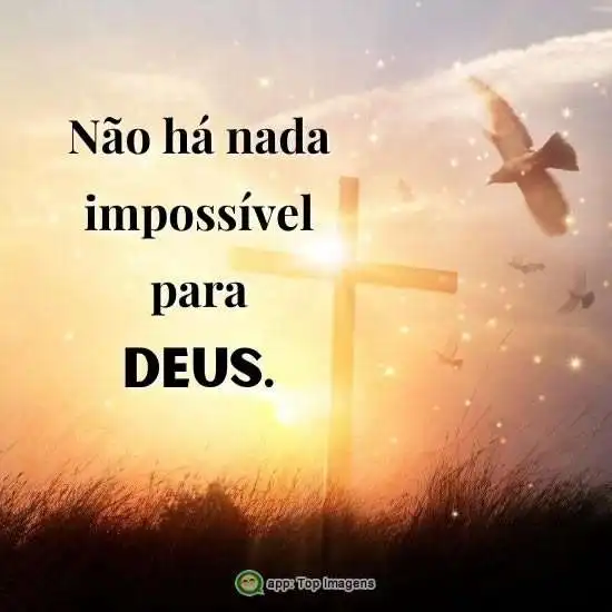 Nada impossível para Deus