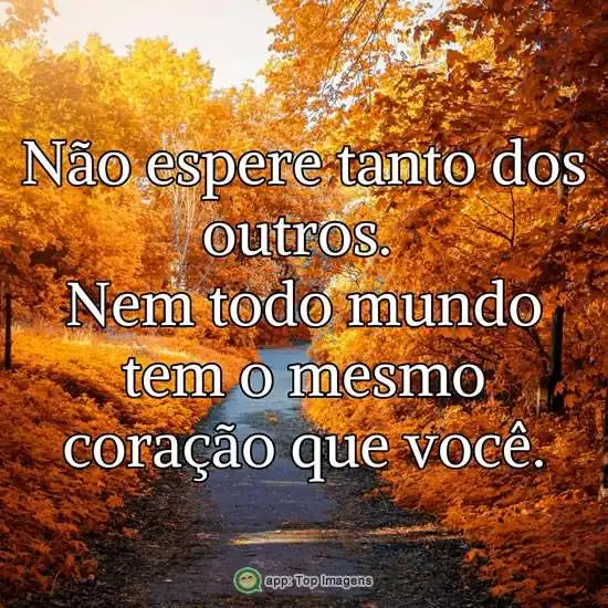 Não espere tanto dos outros