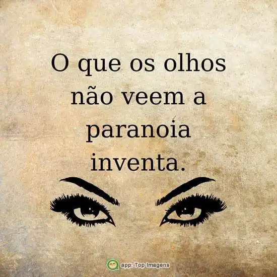 O que os olhos não veem