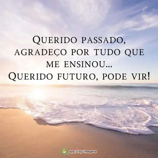Querido futuro pode vir
