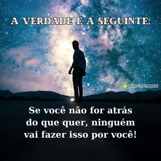 A verdade é a seguinte