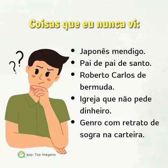 Coisas que eu nunca vi