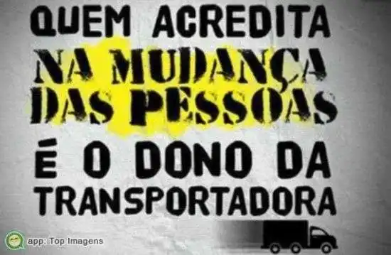 Acreditar na mudança