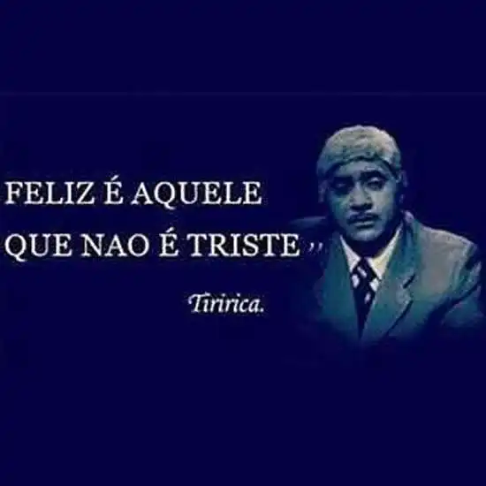 Frase do Tiririca