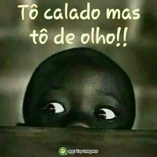Tô de olho