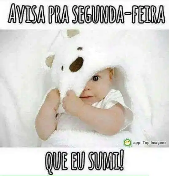 Avisa pra segunda-feira