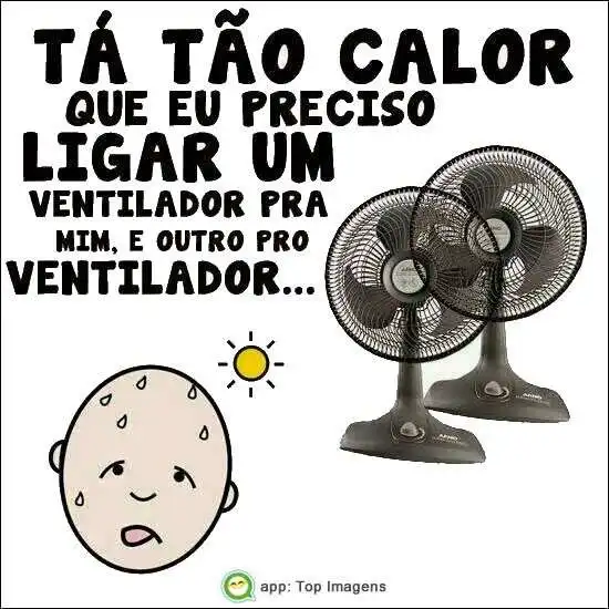 Muito calor