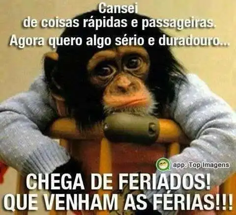 Que venha as férias