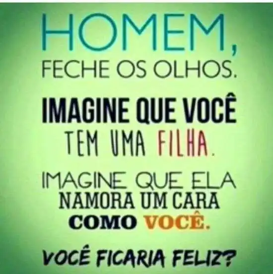 Você ficaria feliz