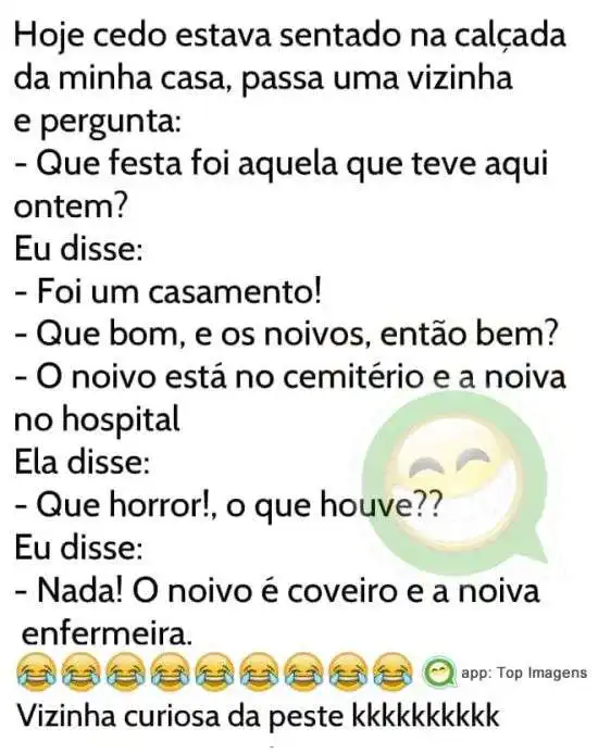 Piada de vizinha curiosa