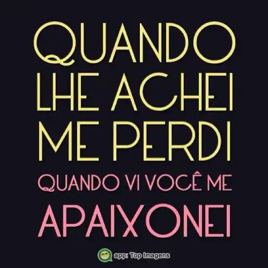 Quando vi você me apaixonei