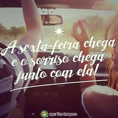 Sexta-feira chega com um sorriso