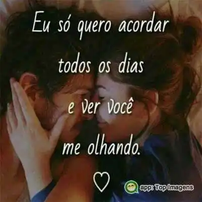 Acordar e ver você me olhar