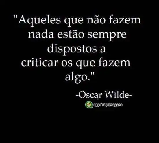 Aqueles que não fazem nada