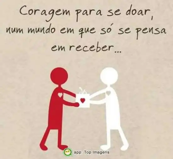 Coragem para se doar