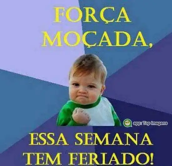 Essa semana tem feriado