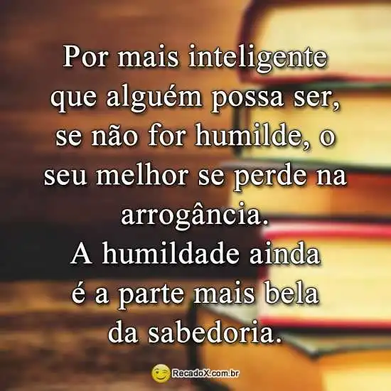 Humildade é a parte mais bela