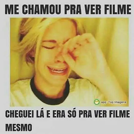 Me chamou pra ver filme