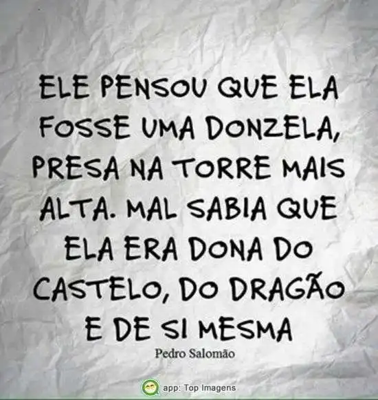 Pensou que fosse donzela