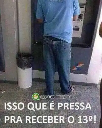 Pressa pra receber o décimo terceiro
