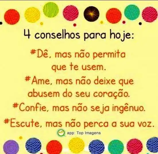 Conselhos para hoje