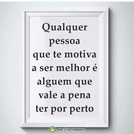 Pessoa que te motiva
