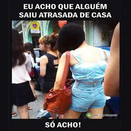 Saindo atrasada de casa